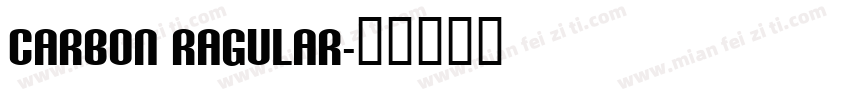 carbon ragular字体转换